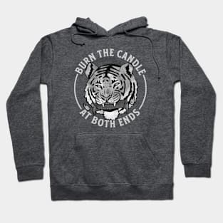 Burn The Candle At Both Ends Tiger Hoodie